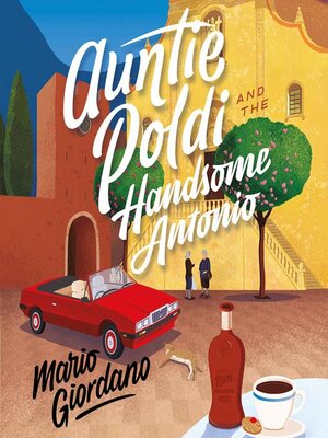 cover image of Auntie Poldi and the Handsome Antonio